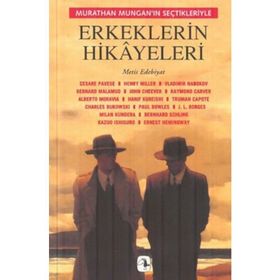 ERKEKLERIN HIKAYELERI MURATHAN MUNGANIN SEÇTİKLERİYLE - MURATHAN MUNGAN