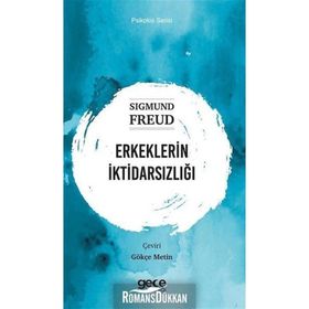 Erkeklerin İktidarsızlığı - Sigmund Freud