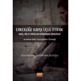Erkekliğe Karşı Üçlü İttifak Nobel Bilimsel Eserler