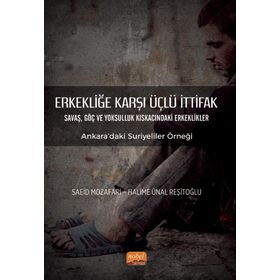 Erkekliğe Karşı Üçlü İttifak Nobel Bilimsel Eserler