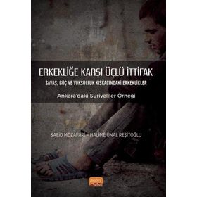 Erkekliğe Karşı Üçlü İttifak Nobel Bilimsel Eserler