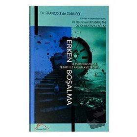 Erken Boşalma François de Carufel