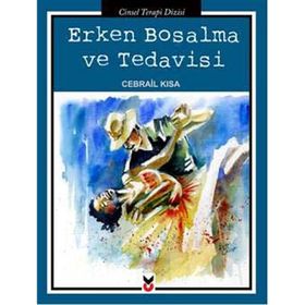 Erken Boşalma ve Tedavisi - Cebrail Kısa