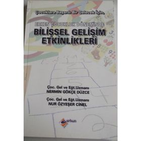 Erken Çocukluk Döneminde Bilişsel Oyunlar - Bengü Türkoğlu