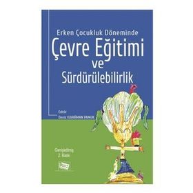 Erken Çocukluk Döneminde Çevre Eğitimi ve Sürdürülebilirlik - Deniz Kahriman Pamuk