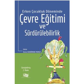 Erken Çocukluk Döneminde Çevre Eğitimi ve Sürdürülebilirlik - Deniz Kahriman Pamuk