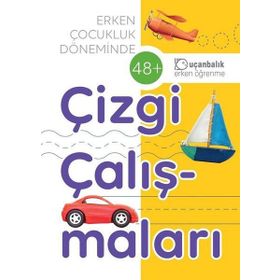 Erken Çocukluk Döneminde Çizgi Çalışmaları (48+) - Kolektif