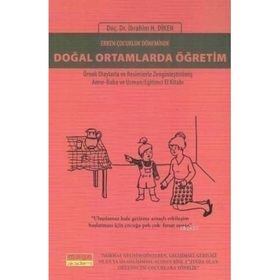 Erken Çocukluk Döneminde Doğal Ortamlarda Öğretim - İbrahim H. Diken
