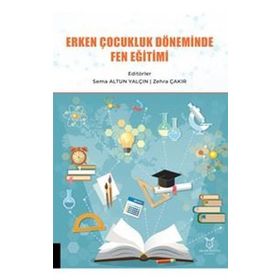 Erken Çocukluk Döneminde Fen Eğitimi Akademisyen Kitabevi