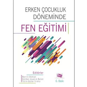 Erken Çocukluk Döneminde Fen Eğitimi Kollektif Nobel Yayın Dağıtım