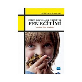 Erken Çocukluk Döneminde Fen Eğitimi Kollektif Nobel Yayın Dağıtım