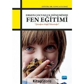 Erken Çocukluk Döneminde Fen Eğitimi Kollektif Nobel Yayın Dağıtım