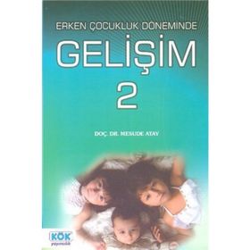 Erken Çocukluk Döneminde Gelişim 2 - Mesude Atay