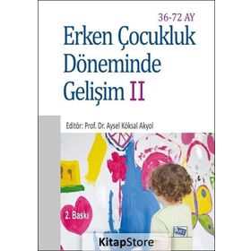 Erken Çocukluk Döneminde Gelişim 2 - Mesude Atay