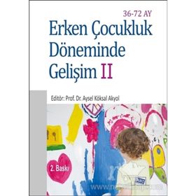 Erken Çocukluk Döneminde Gelişim 2 - Mesude Atay