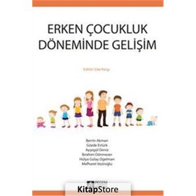 Erken Çocukluk Döneminde Gelişim - Kolektif