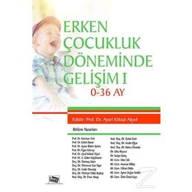 Erken Çocukluk Döneminde Gelişim - Kolektif