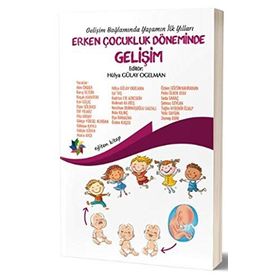 Erken Çocukluk Döneminde Gelişim - Kolektif