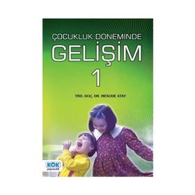 ERKEN ÇOCUKLUK DÖNEMİNDE GELİŞİM - M. ENGIN DENIZ