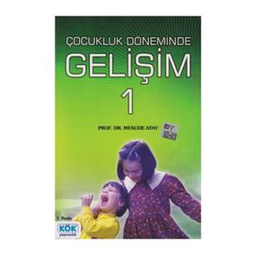 ERKEN ÇOCUKLUK DÖNEMİNDE GELİŞİM - M. ENGIN DENIZ