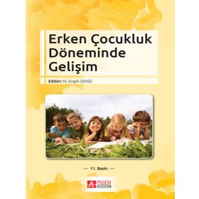 Erken Çocukluk Döneminde Gelişim - Pegem Akademi Yayıncılık