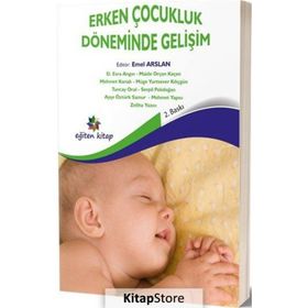ERKEN ÇOCUKLUK DÖNEMİNDE GELİŞİMİN VE ÖĞRENMENİN DEĞERLENDİRİLMESİ VE DESTENLENMESI - DEBORA J. LEONG;ORALIE MCAFEE
