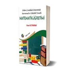 Erken Çocukluk Döneminde Kavramsal ve Etkinlik Temelli Matematik Öğretimi - Eğiten Kitap