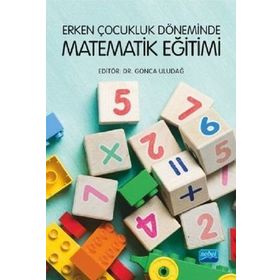 Erken Çocukluk Döneminde Matematik Eğitimi - H. Elif Dağlıoğlu - Anı Yayıncılık
