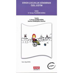 Erken Çocukluk Döneminde Özel Eğitim - S. Sunay Yıldırım Doğru - Neslihan Durmuşoğlu Saltalı
