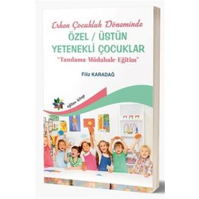 Erken Çocukluk Döneminde Özel Eğitim - S. Sunay Yıldırım Doğru - Neslihan Durmuşoğlu Saltalı