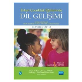 Erken Çocukluk Eğitiminde Dil Gelişimi - Beverly Otto