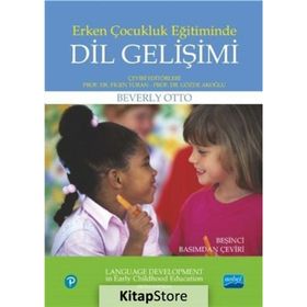 Erken Çocukluk Eğitiminde Dil Gelişimi - Beverly Otto