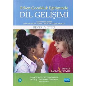 Erken Çocukluk Eğitiminde Dil Gelişimi - Beverly Otto