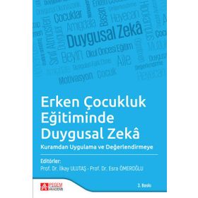 Erken Çocukluk Eğitiminde Duygusal Zekâ - Pegem Akademi Yayıncılık