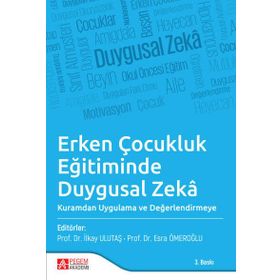Erken Çocukluk Eğitiminde Duygusal Zekâ - Pegem Akademi Yayıncılık