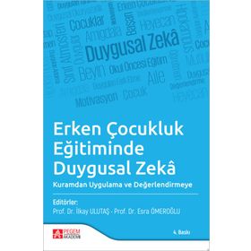 Erken Çocukluk Eğitiminde Duygusal Zekâ - Pegem Akademi Yayıncılık