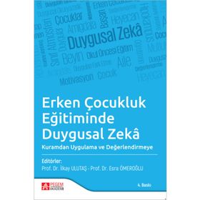 Erken Çocukluk Eğitiminde Duygusal Zekâ - Pegem Akademi Yayıncılık