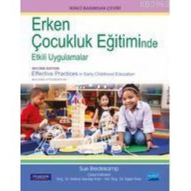 Erken Çocukluk Eğitiminde Etkili Uygulamalar - Sue Bredekamp