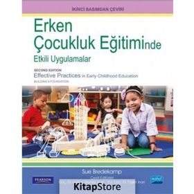 Erken Çocukluk Eğitiminde Etkili Uygulamalar - Sue Bredekamp