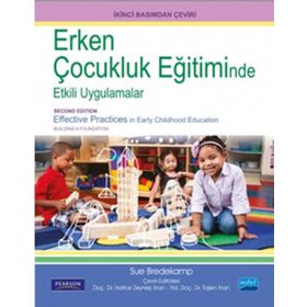 Erken Çocukluk Eğitiminde Etkili Uygulamalar - Sue Bredekamp