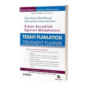 Erken Çocukluk Eğitiminde Müdahale / Tedavi Planlayıcısı Treatment Planner - Arthur E. Jongsma-Jr.