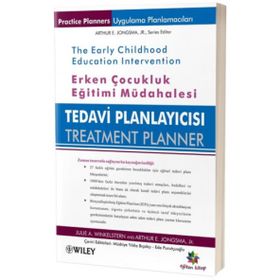 Erken Çocukluk Eğitiminde Müdahale / Tedavi Planlayıcısı Treatment Planner - Arthur E. Jongsma-Jr.