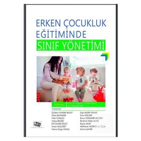 Erken Çocukluk Eğitiminde Sınıf Yönetimi-Anı Yayıncılık