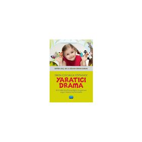 Erken Çocukluk Eğitiminde Yaratıcı Drama Nobel Akademik Yayıncılık