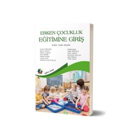 Erken Çocukluk Eğitimine Giriş-Eğiten Kitap