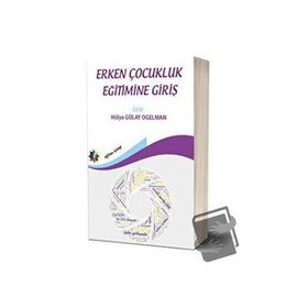 Erken Çocukluk Eğitimine Giriş-Eğiten Kitap
