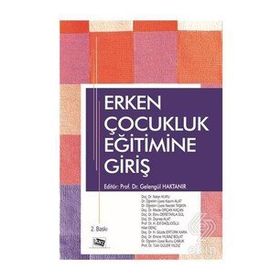 Erken Çocukluk Eğitimine Giriş - Gelengül Haktanır