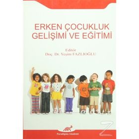 ERKEN ÇOCUKLUK GELİŞİMİ VE EĞİTİMİ - KOLLEKTIF