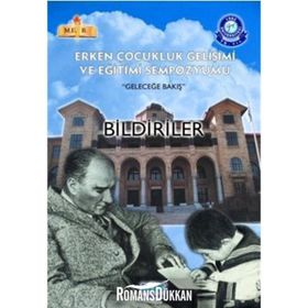 Erken Çocukluk Gelişimi ve Eğitimi Sempozyumu - Geleceğe Bakış - Okay Bayram Salcı