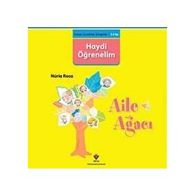 ERKEN ÇOCUKLUK KITAPLIĞI AILE AĞACI HAYDI ÖĞRENELIM - GENEL